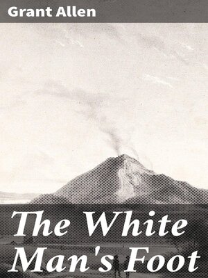cover image of The White Man's Foot